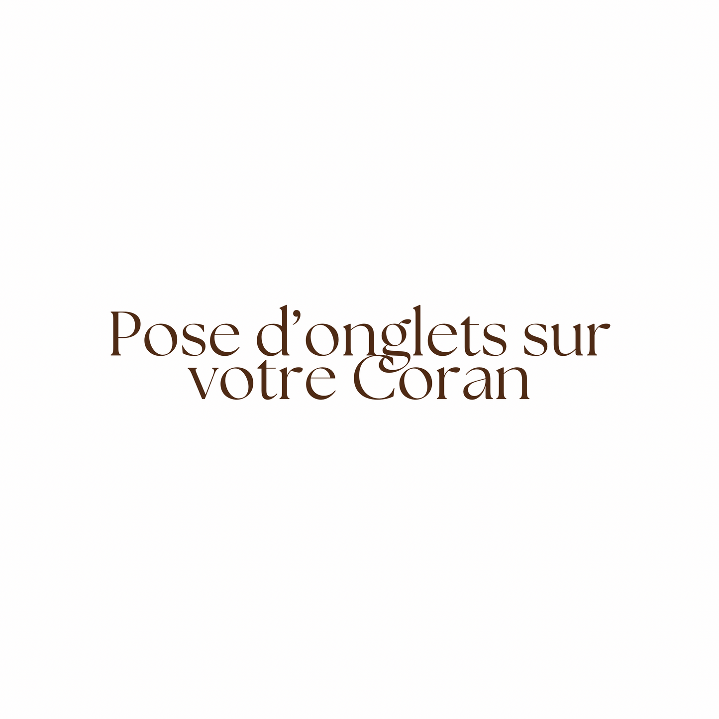 Service pose d'onglets sur votre Coran