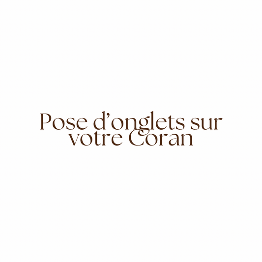 Service pose d'onglets sur votre Coran