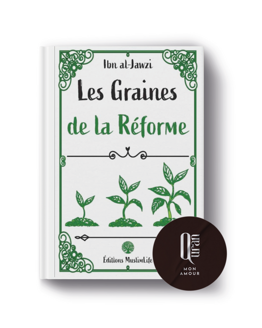 Les graines de la réforme • Édition Muslimlife