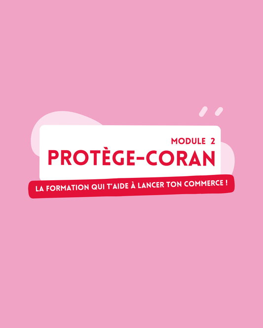 Module 2 - Formation protège-coran • Apprendre à créer son protège Coran ✨