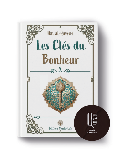 Les clés du bonheur • Édition Muslimlife