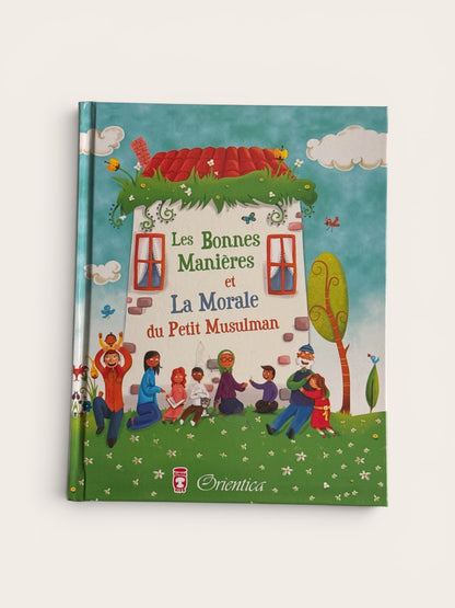 Les bonnes manières et la morale du petit musulman