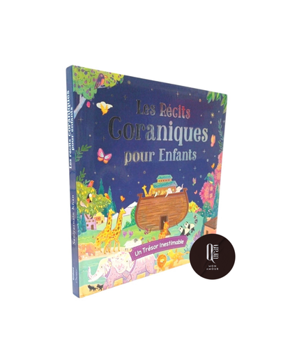 Les Récits Coraniques pour Enfants - Un trésor inestimable (7-12 ans)