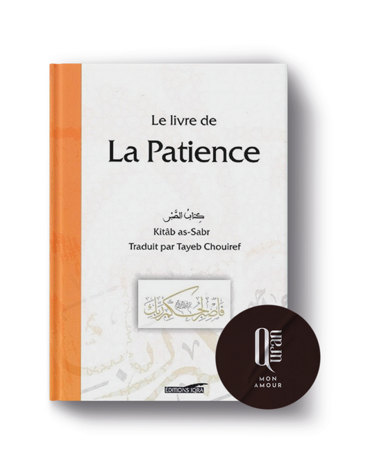 La patience - Al-Ghazâlî • Édition Iqra
